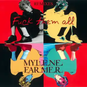 Fuck Them All (Mother F... Dub Remix)