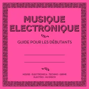 Musique électronique: Guide pour les débutants