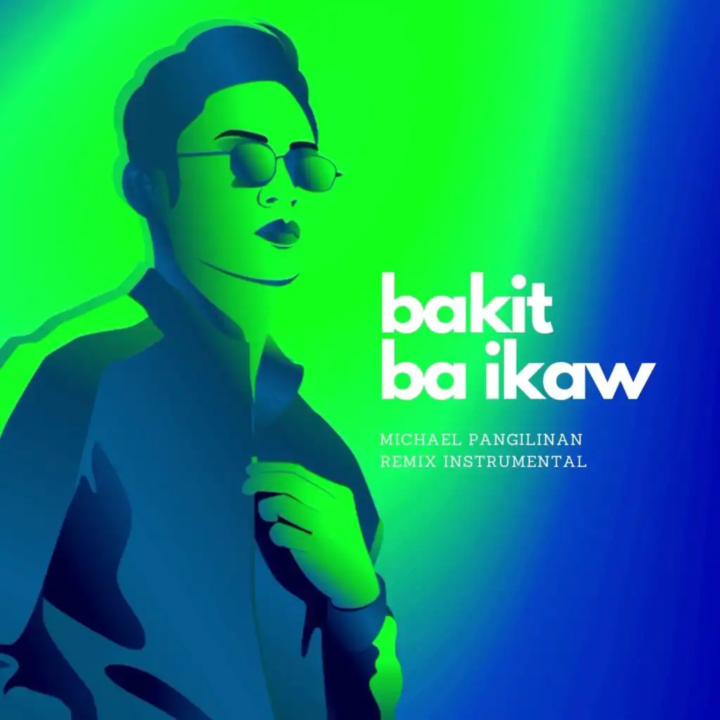 Bakit Ba Ikaw (Remix)
