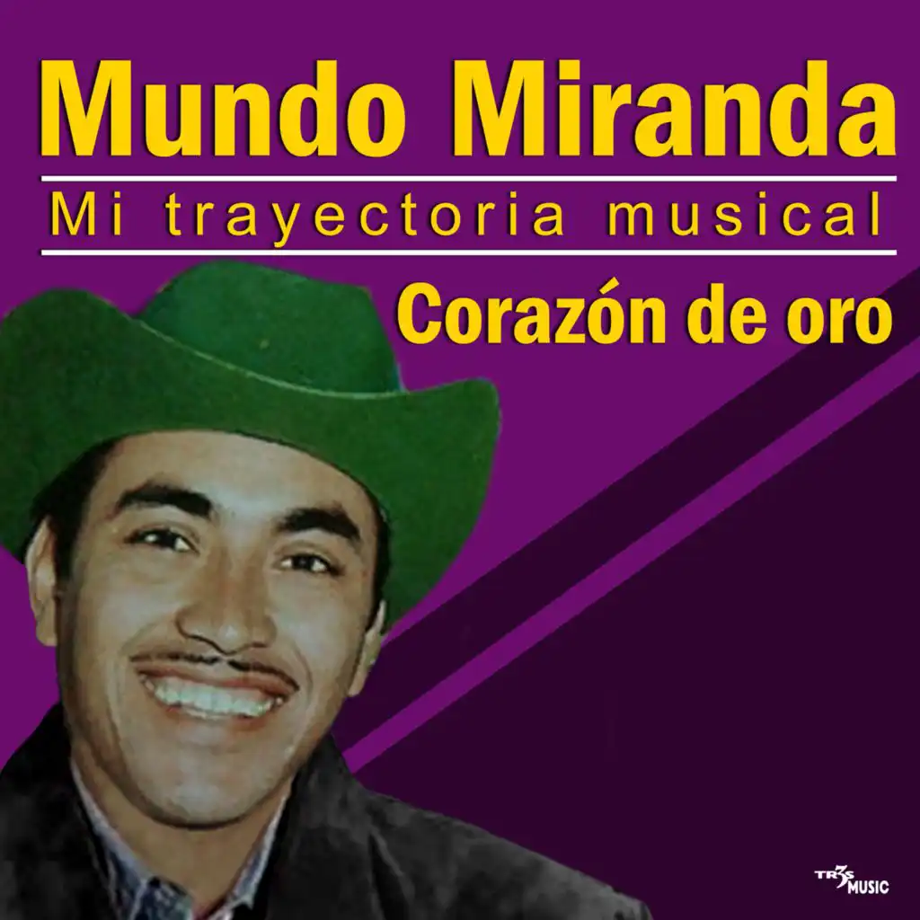 Corazón De Oro - Mi Trayectoria Musical