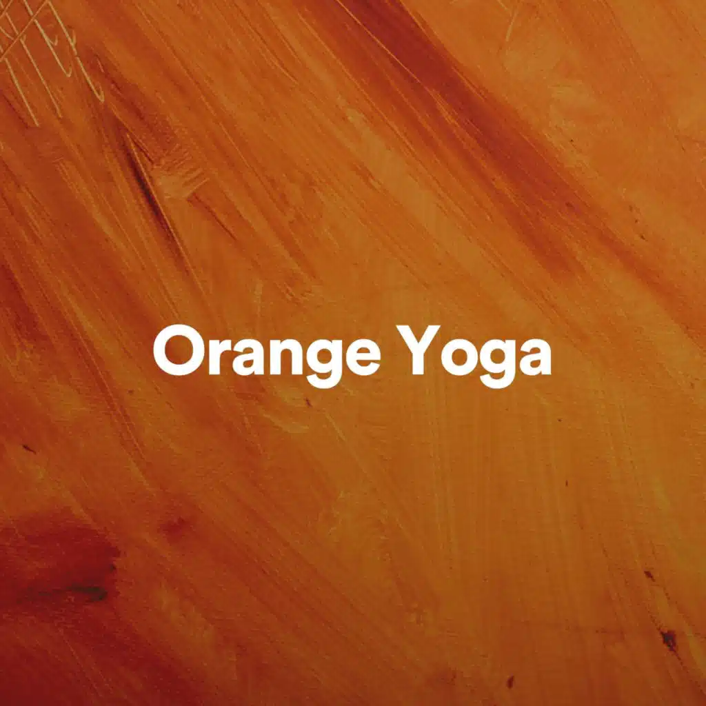 Orange Yoga, Pt. 12