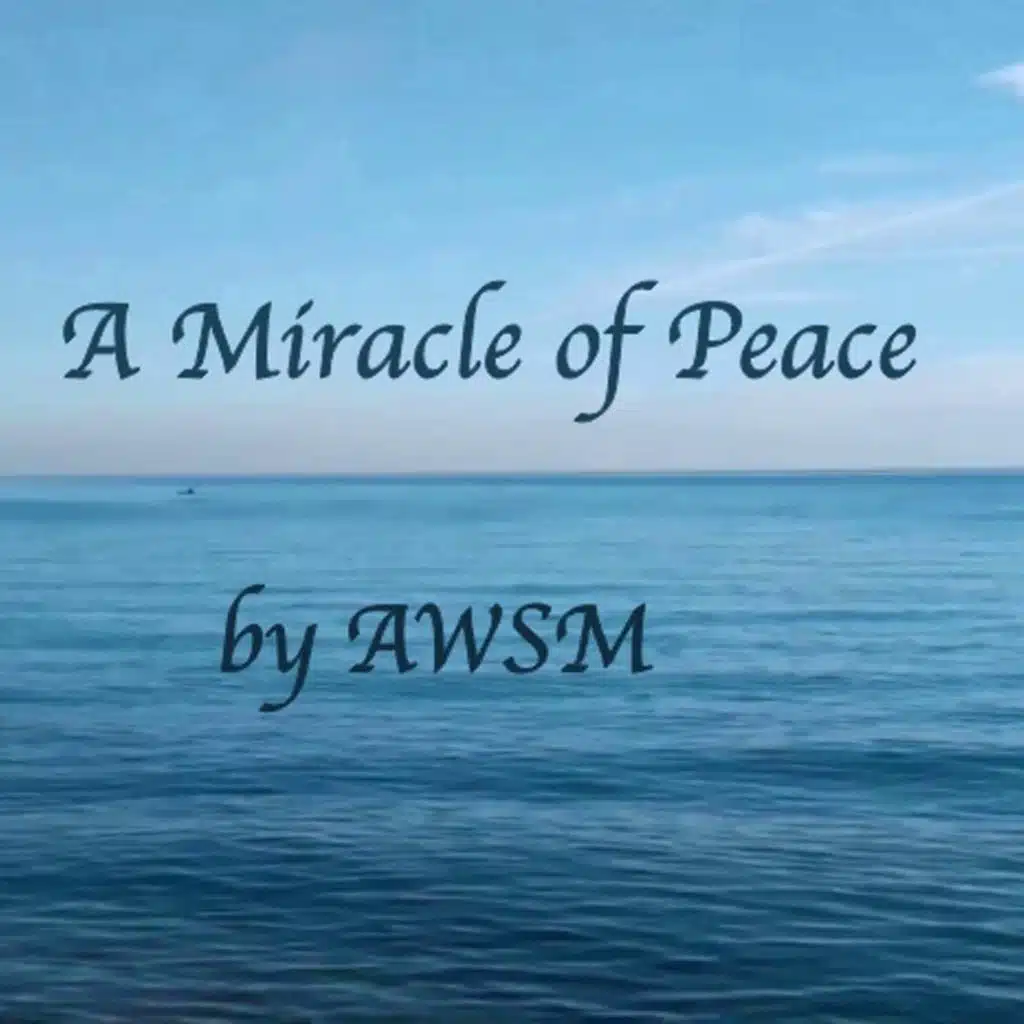 A Miracle of Peace