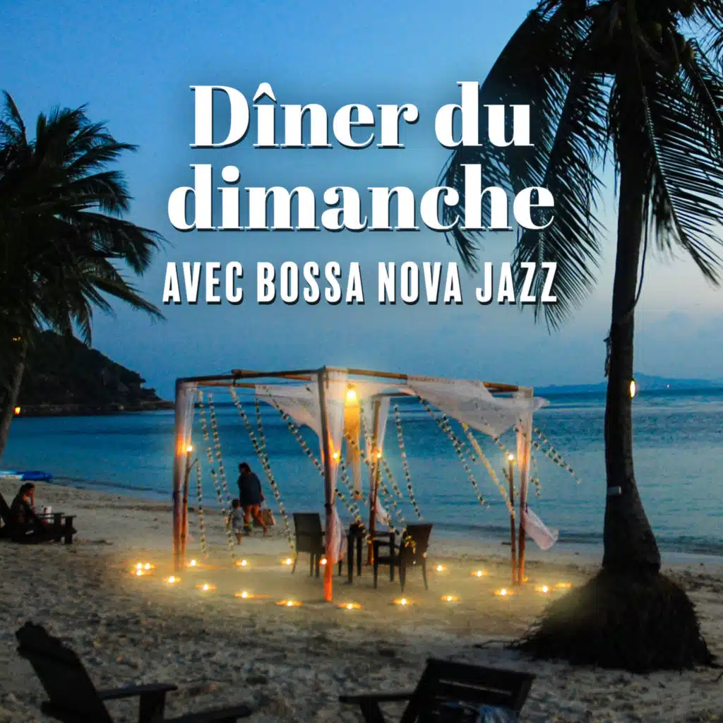 Dîner du dimanche avec bossa nova jazz: Mélange de musique de fond de restaurant
