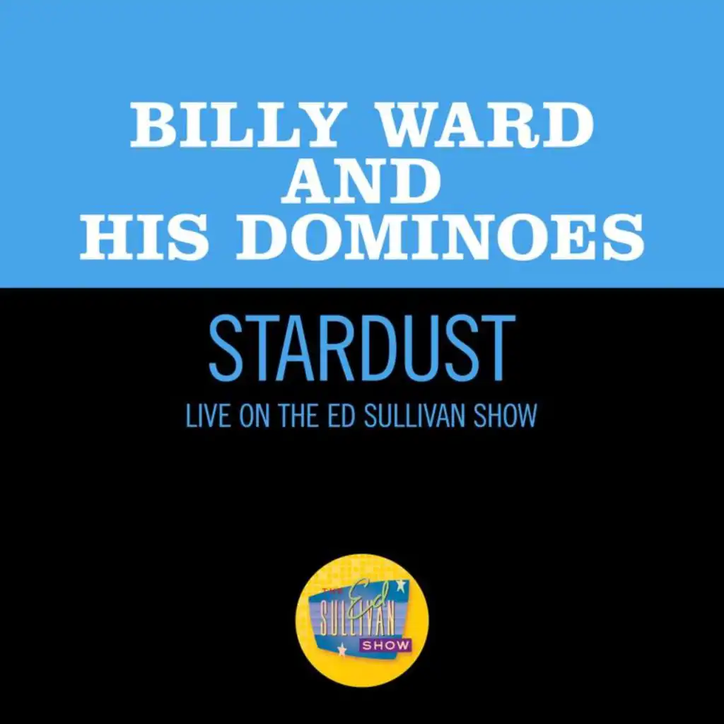 Stardust (Live On The Ed Sullivan Show, September 15, 1957)