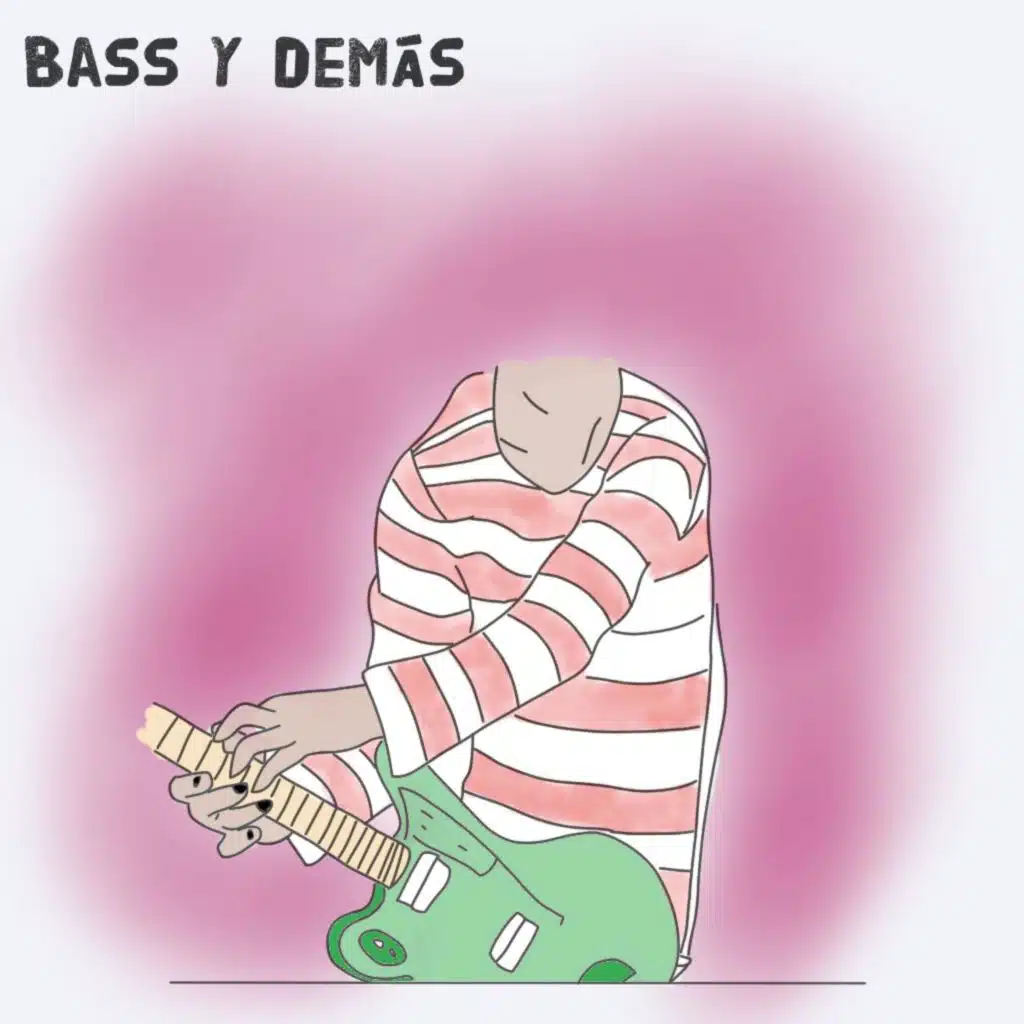 Bass y demás
