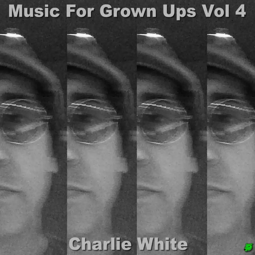 Music for Grown Ups, Vol. 4