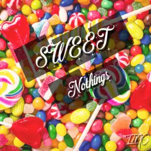 Sweet Nothings (feat. Kelly Hanus & P The Emcee)