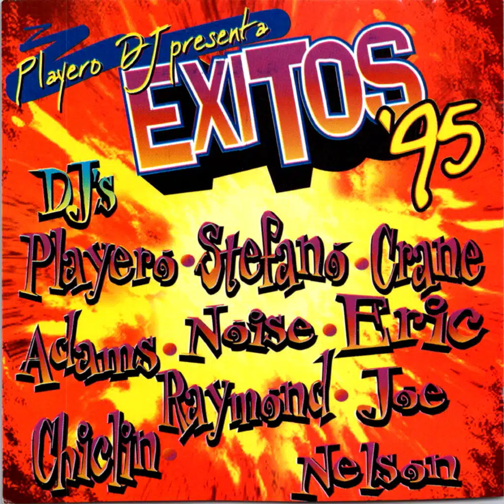Playero Dj Presenta Exitos '95 / 17Th Anniversary (Underground Reggaeton Edition)