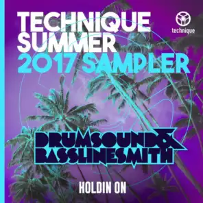Holdin' On (Technique Summer 2017: Album Sampler)