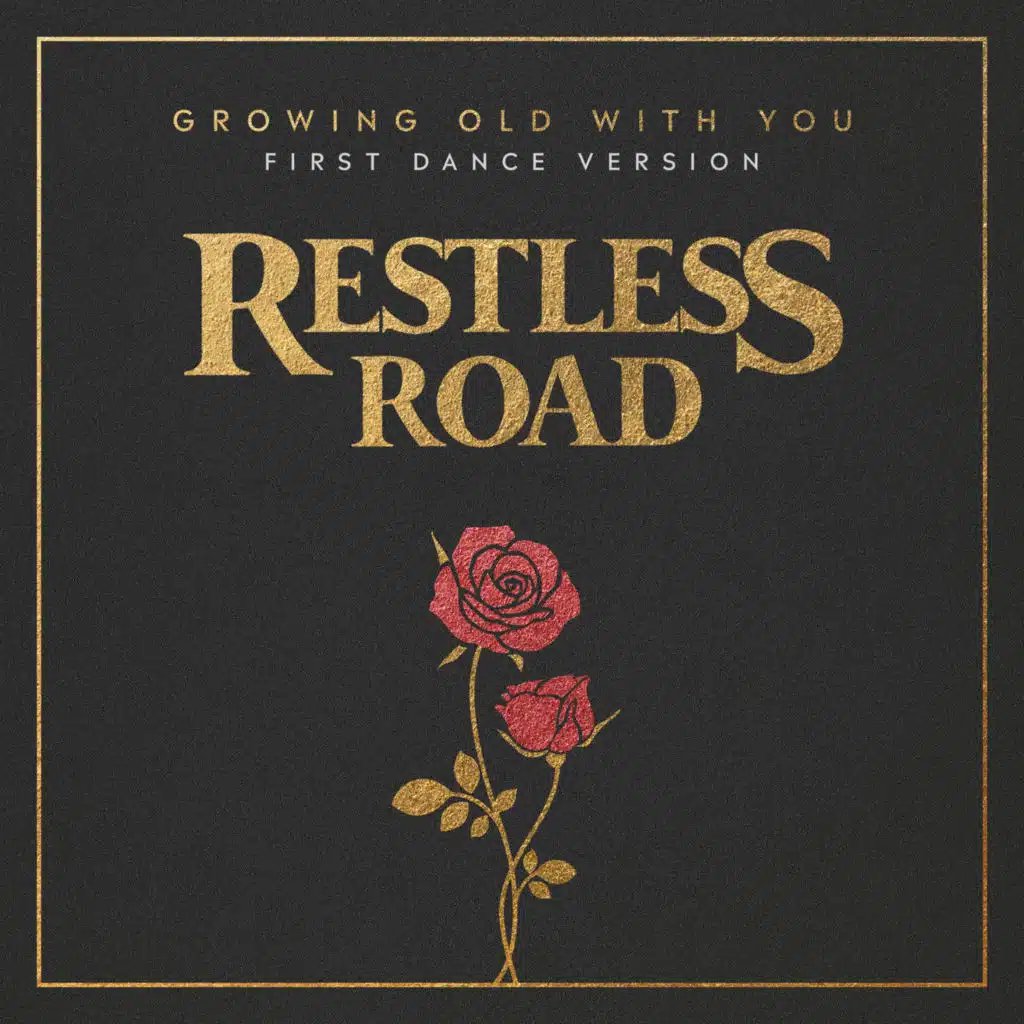 Growing Old With You (First Dance Version)