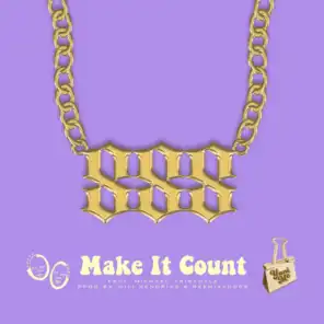 Make It Count (feat. Michael Aristotle)