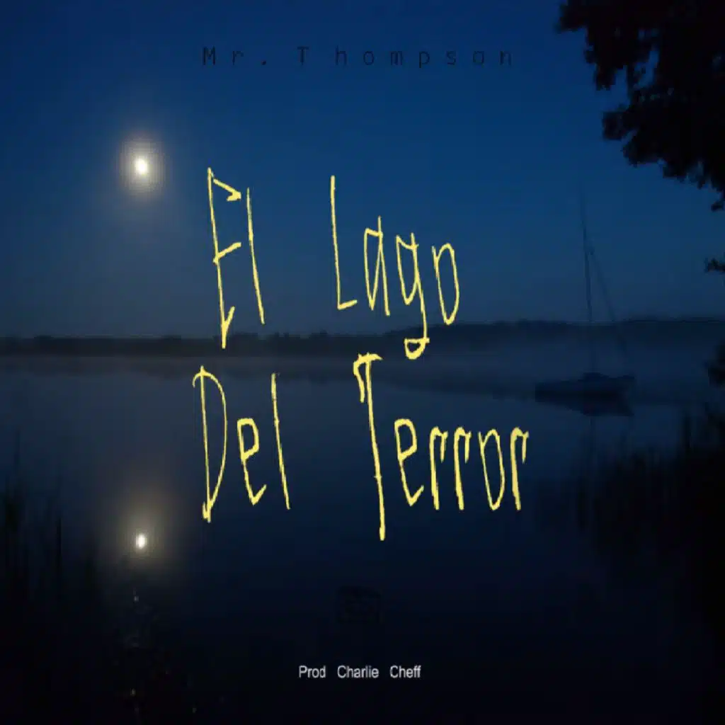 El Lago del Terror