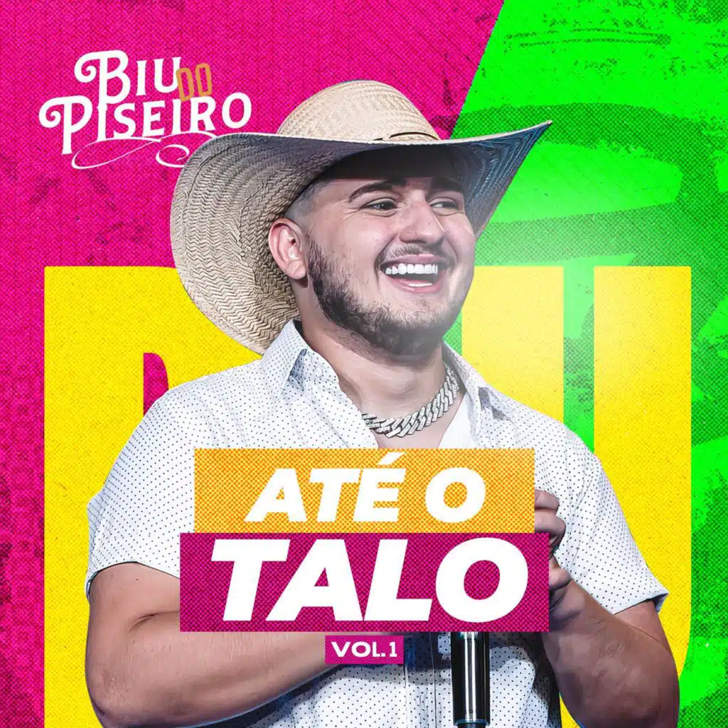 Biu Do Piseiro - Até o Talo (pt. 1)