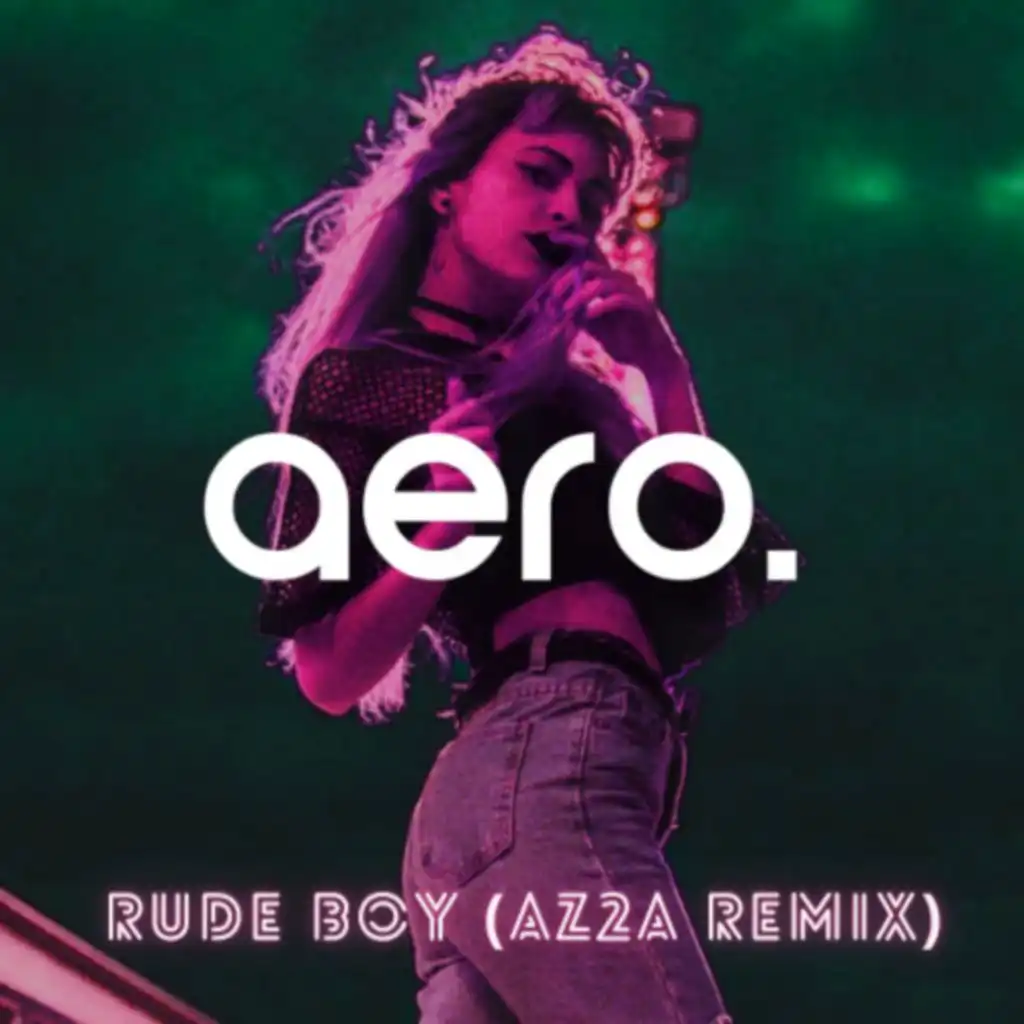 Rude Boy (AZ2A Remix)