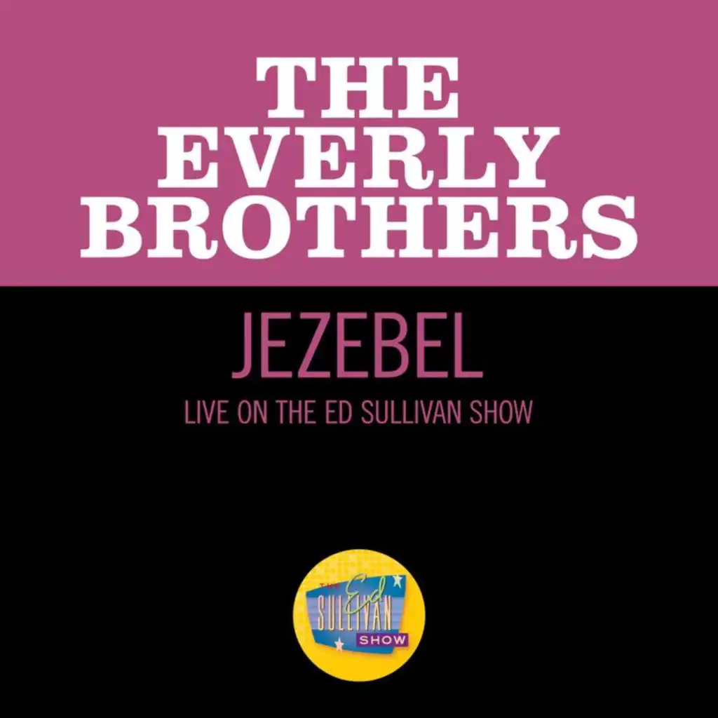 Jezebel (Live On The Ed Sullivan Show, February 18, 1962)