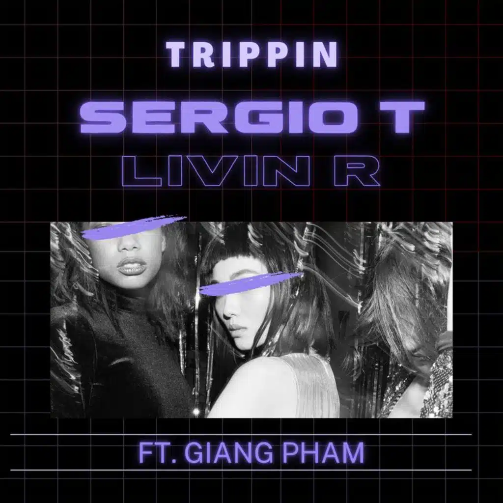 Trippin (feat. Giang Pham)