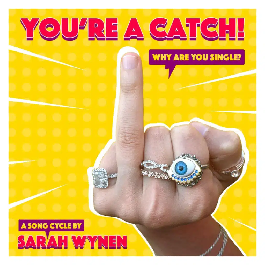 You're a Catch! Why Are You Single? (Original Cast Recording)