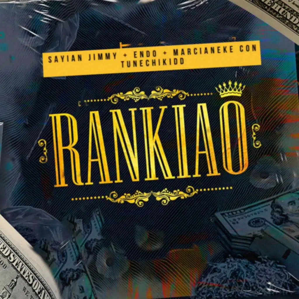 Rankiao (feat. Tunechikidd)