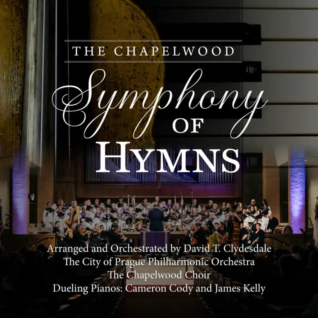 To God Be the Glory (feat. The Chapelwood Choir & The City of Prague Philharmonic Orchestra)
