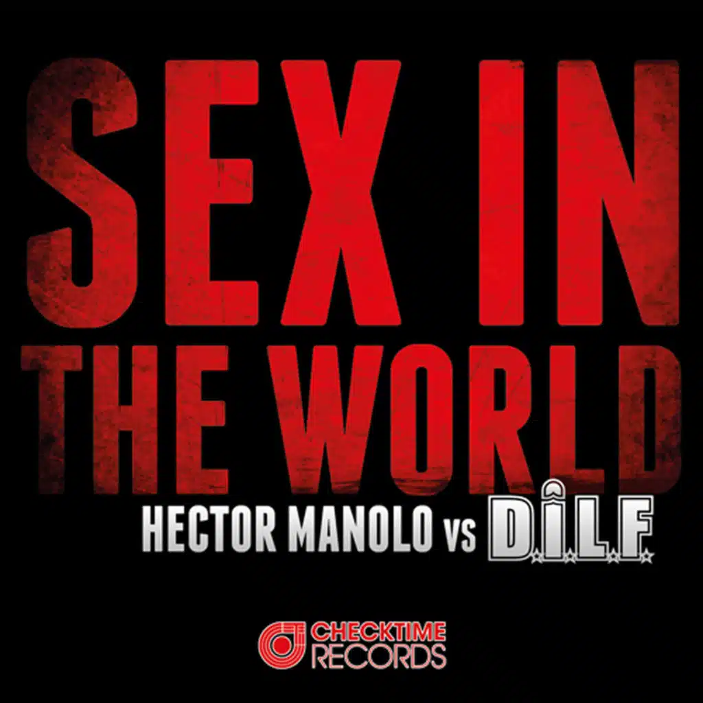D.I.L.F. & Hector Manolo