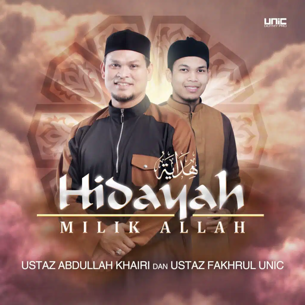Hidayah Milik Allah (feat. Unic)