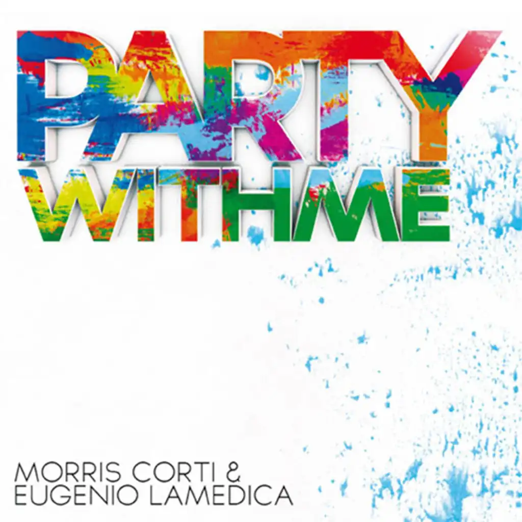 Party with Me (Andrea Paci Vs Fabio Romano & Andrea Donati Remix)