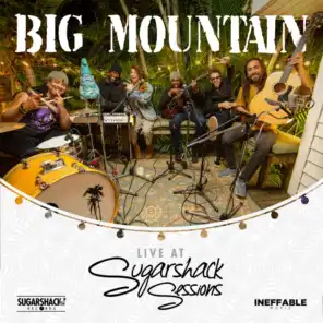 Big Mountain (Live at Sugarshack Sessions)