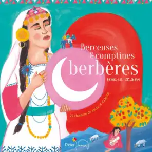 Berceuses & comptines berbères (27 chansons du Maroc et d'Algérie)