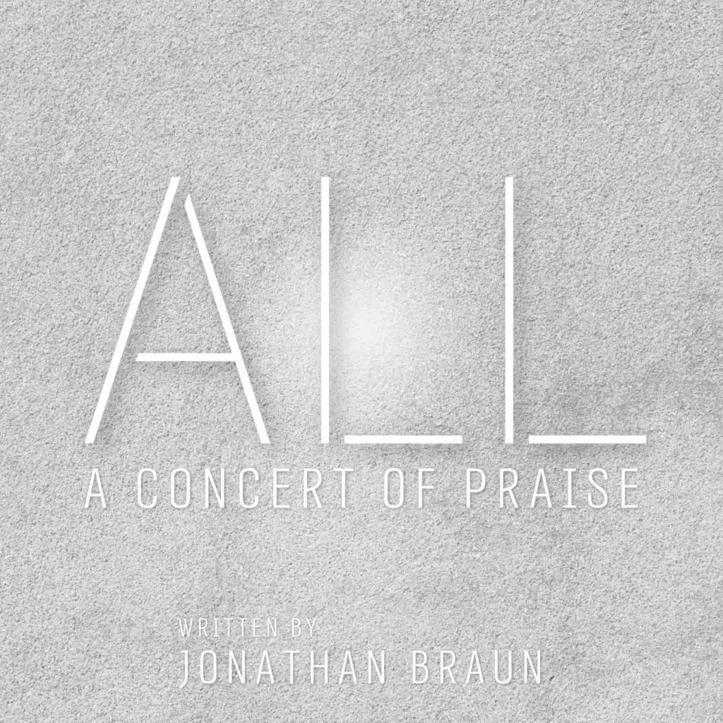 All: A Concert of Praise
