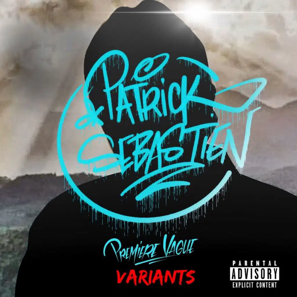 Patrick Sébastien (Première vague et variants) [feat. Beu-c]