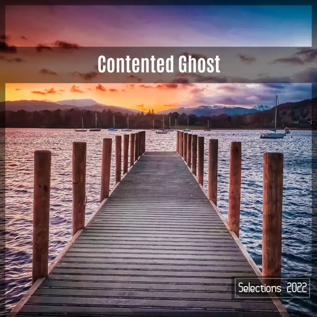 Contented Ghost Selections 2022