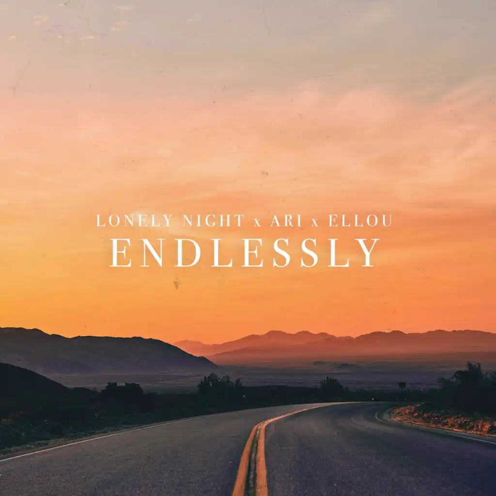 Endlessly