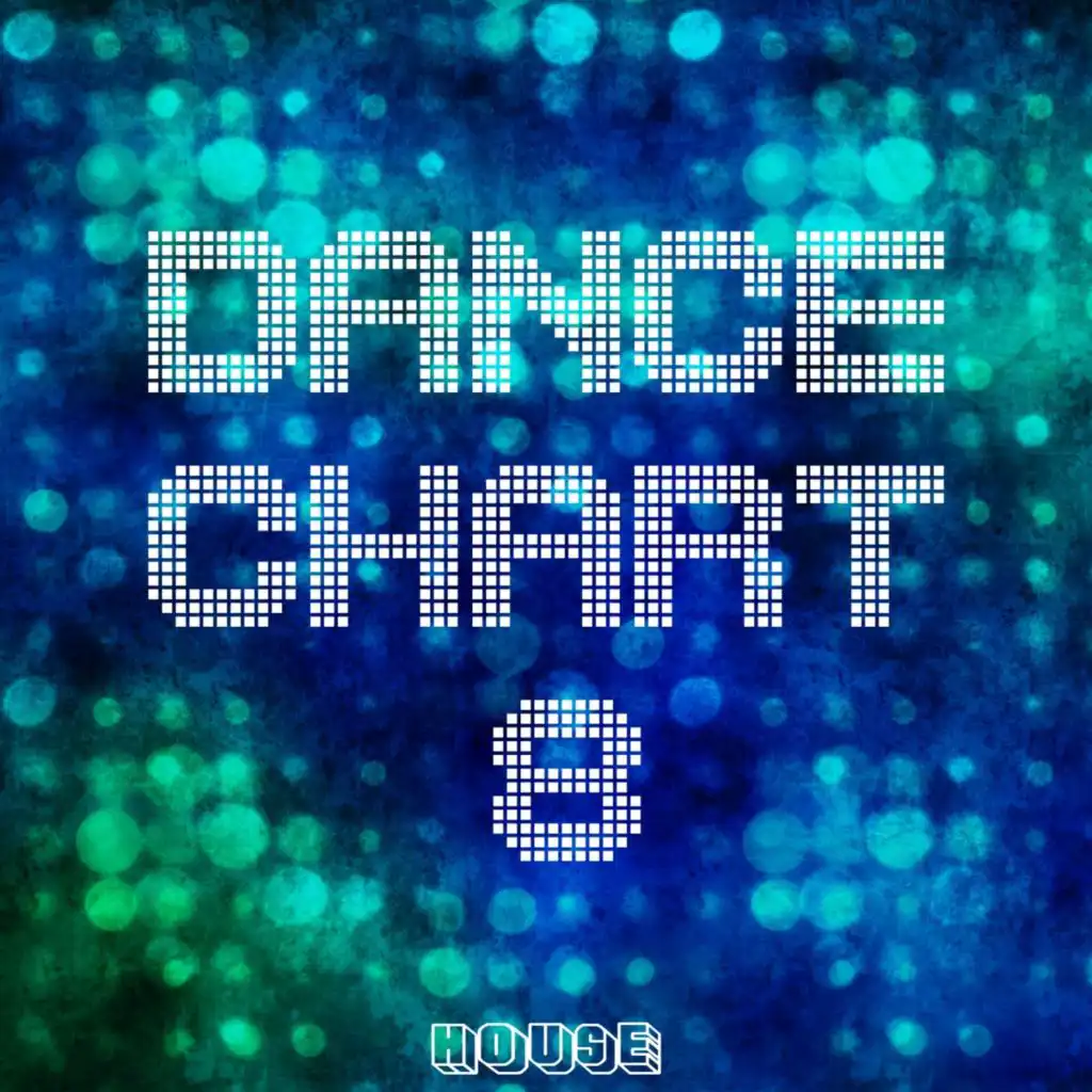 Dance Chart - House, Vol. 8