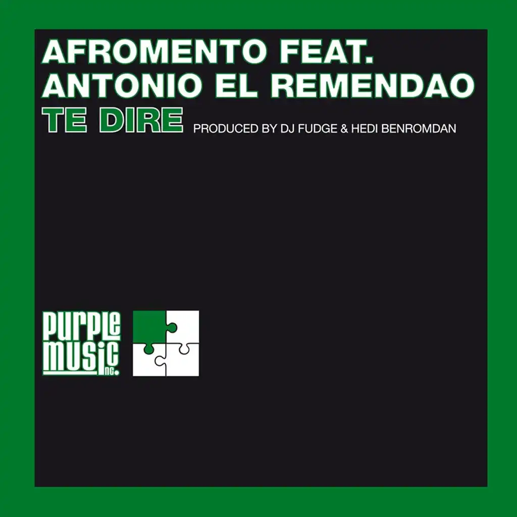 Te Dire (Main Mix) [ft. Antonio el Remendao]