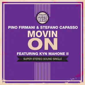 Movin' On (Seventy Mix) [ft. Kyn Mahone II]
