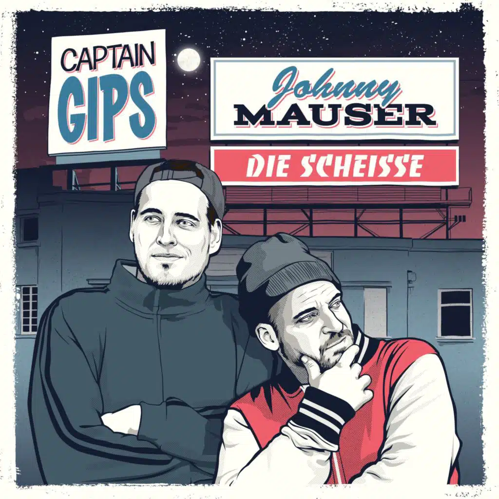 Johnny Mauser & Captain Gips