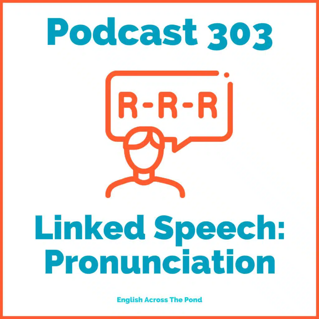 303 - Linked Speech Pronunciation