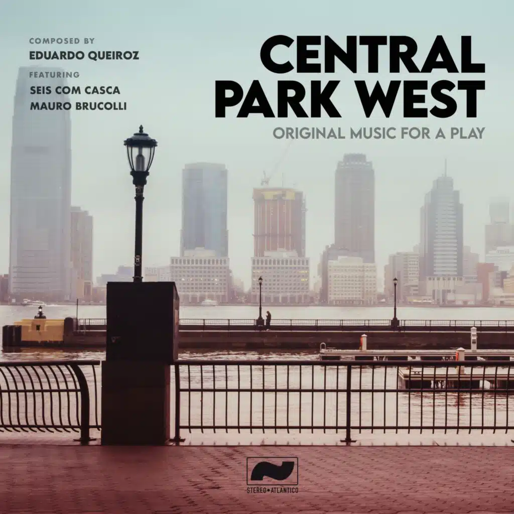 Central Park West (feat. Seis com Casca & Mauro Brucoli)
