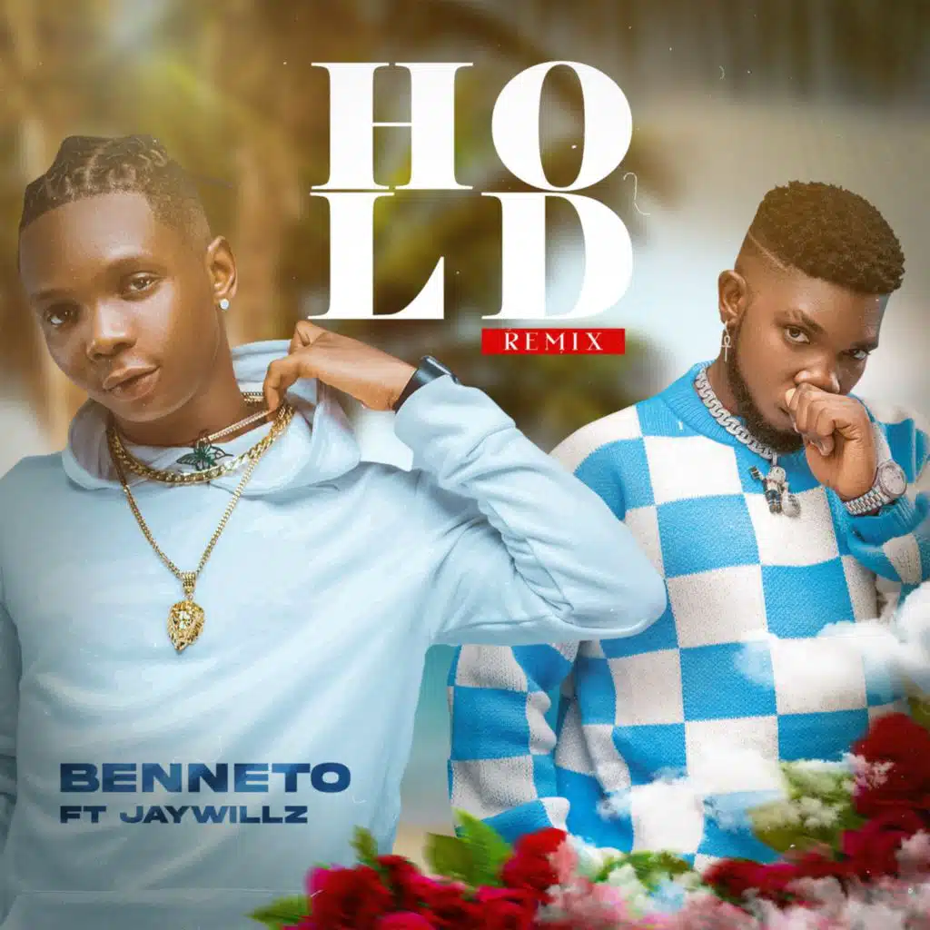 Hold (Remix) [feat. Jaywillz]