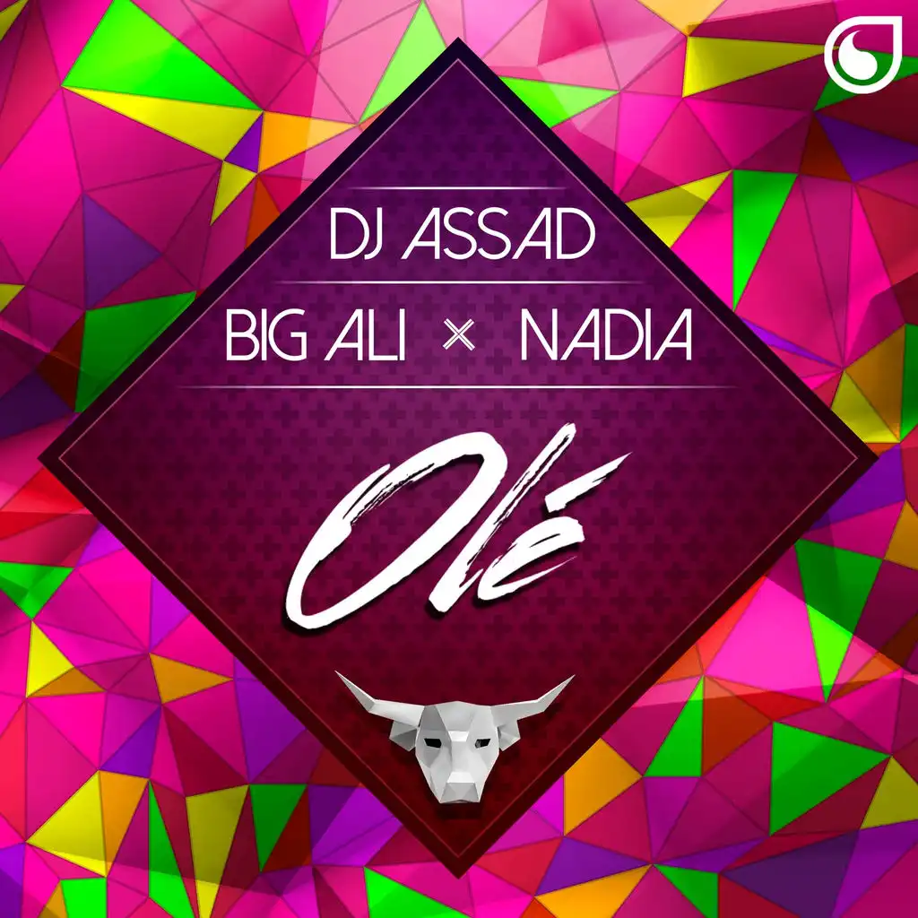 Olé (Extended Radio Edit) [feat. Big Ali & Nadia (W)]