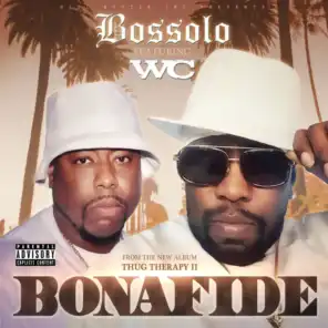 Bonafide (feat. WC) (feat. WC)