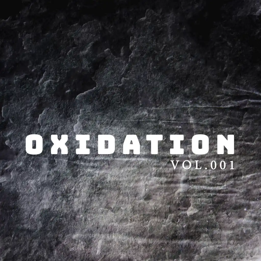 Oxidation, Vol. 001