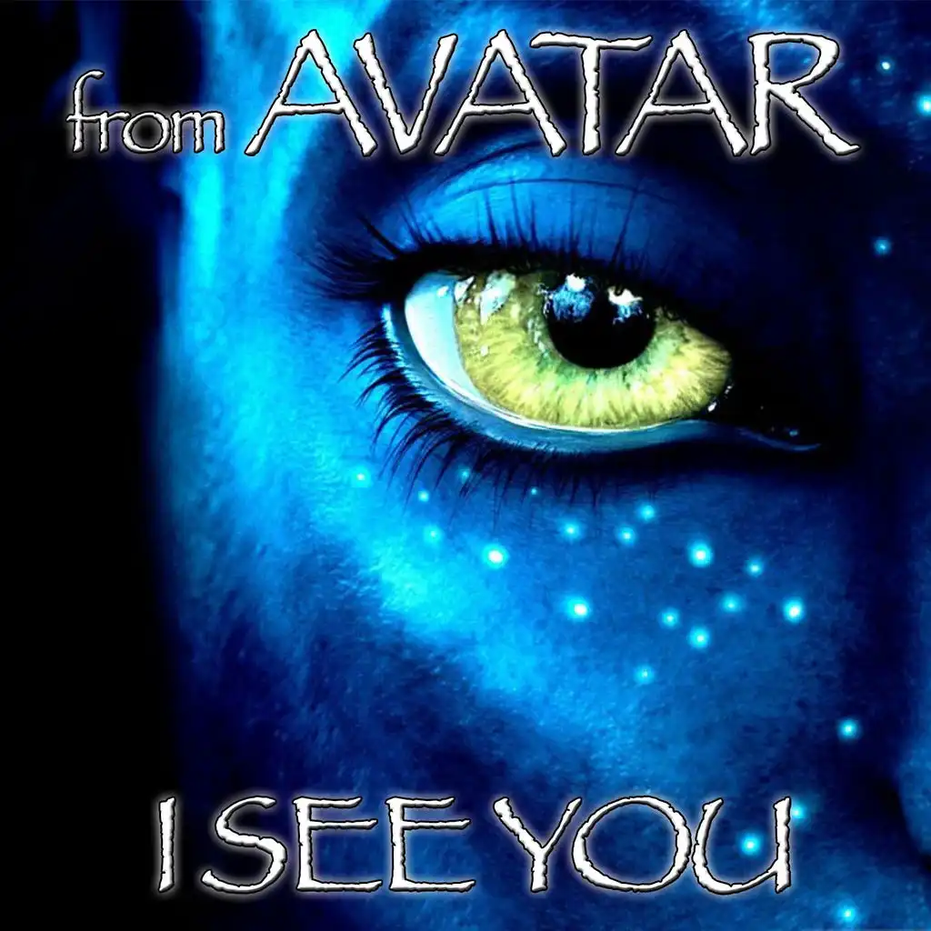 I See You (From "avatar")