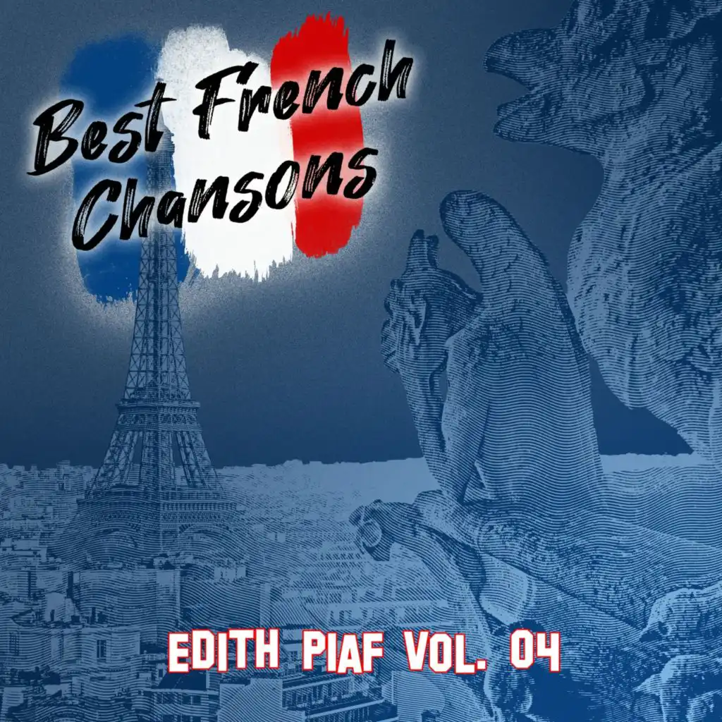 Best French Chansons: Edith Piaf Vol. 04
