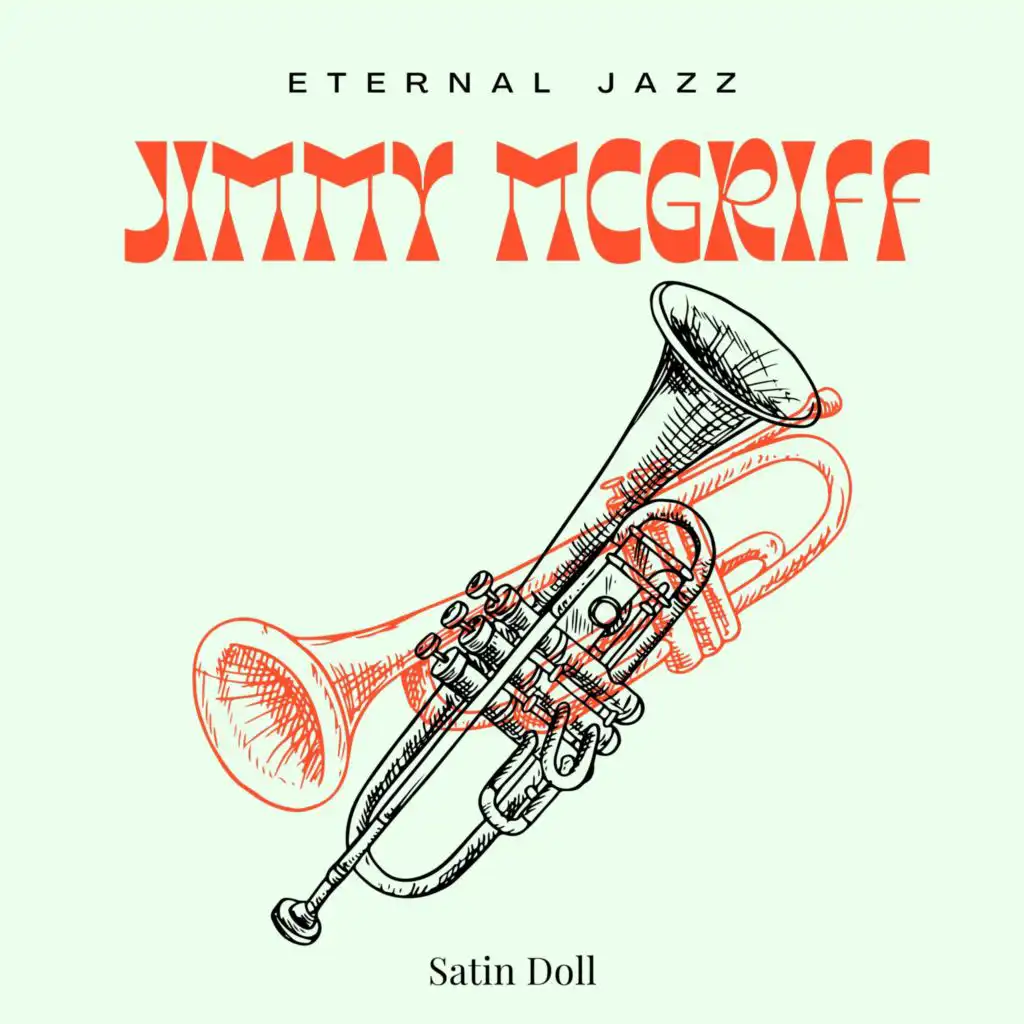 Eternal Jazz: Jimmy McGriff - Satin Doll