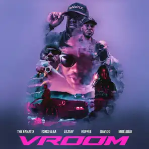 Vroom - The FaNaTiX, Idris Elba, Lil Tjay, Davido, Koffee, Moelogo| PS5, PS4 (from GRAN TURISMO 7)