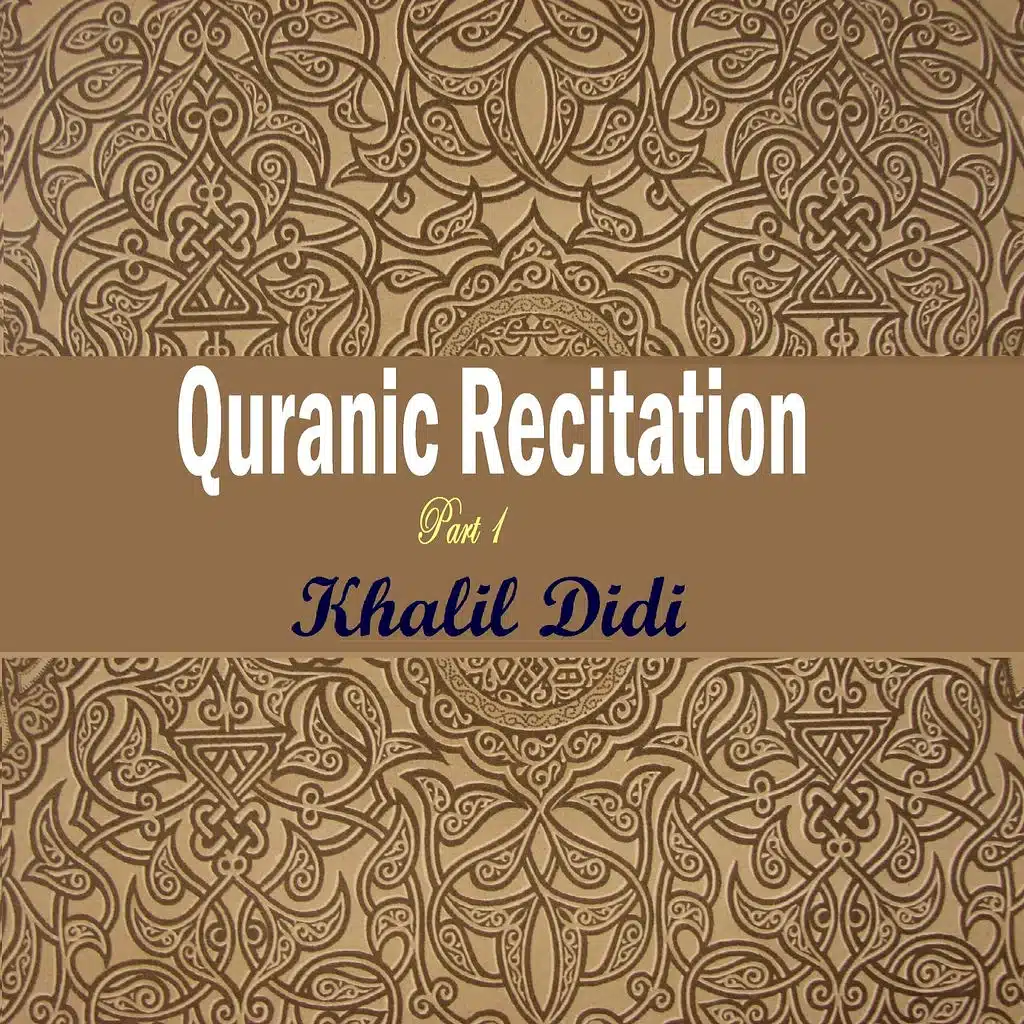 Quranic Recitation Part 1 (Quran)