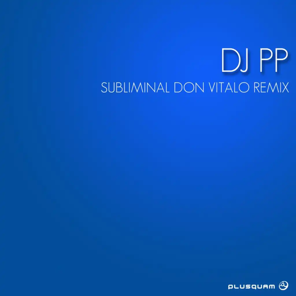 Subliminal (Don Vitalo Remix)
