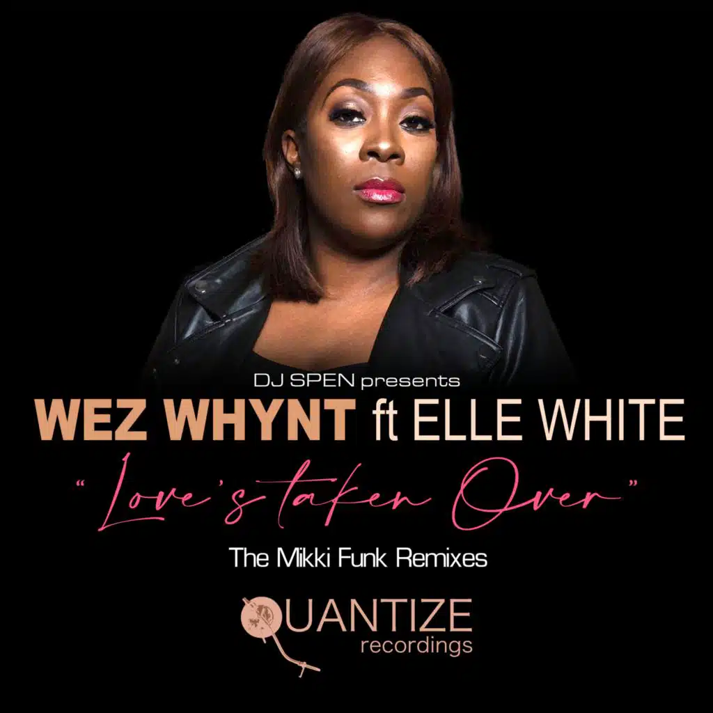 Love's Taken Over (Mikki Funk Dub) [feat. Elle White]