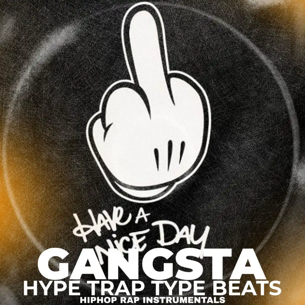 Gangsta Hype Trap Type Beats HipHop Rap (Instrumentals)